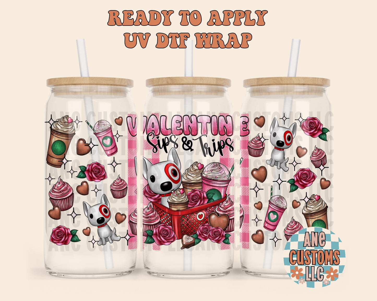 Valentine sips & trips UVDTF