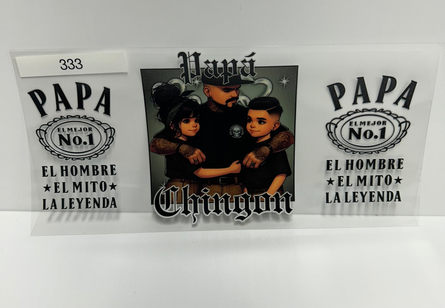 Papa chingon #333 UVDTF WRAP