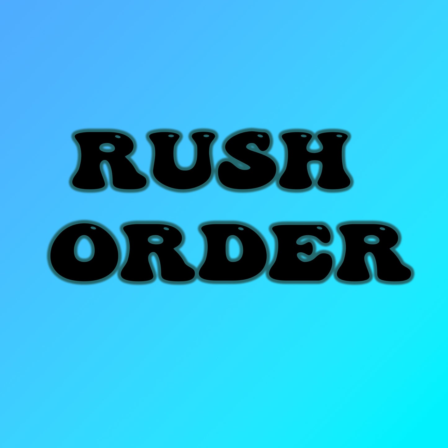 Rush my order !