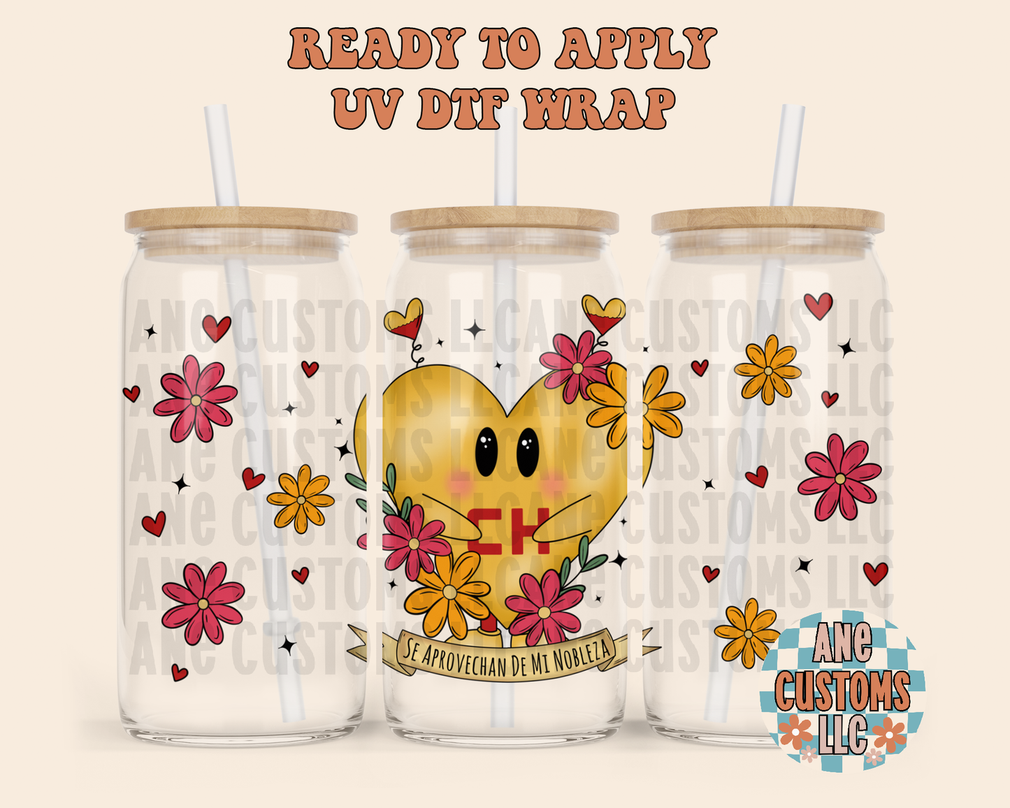 Se aprovechan de mi nobleza UVDTF WRAP