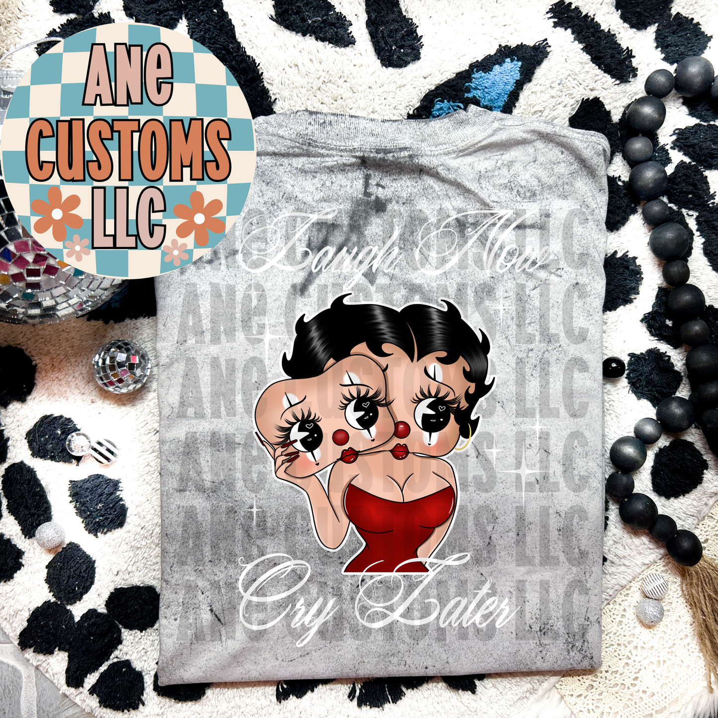 BB laugh now cry later ( white letters )