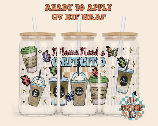 Mama needs cafecito UVDTF WRAP