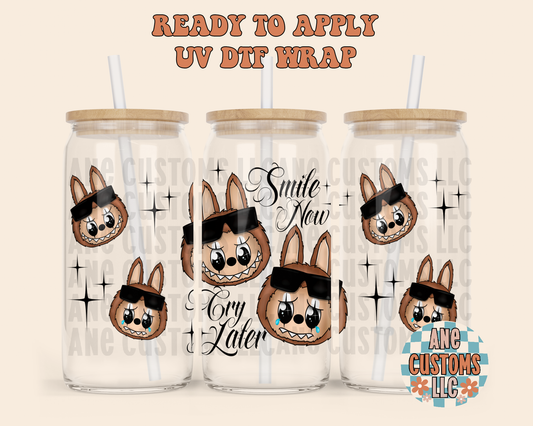 Smile now cry later LBB UVDTF WRAP