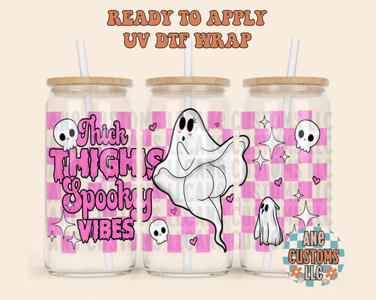 Thick thighs spooky vibes pink UVDTF WRAP