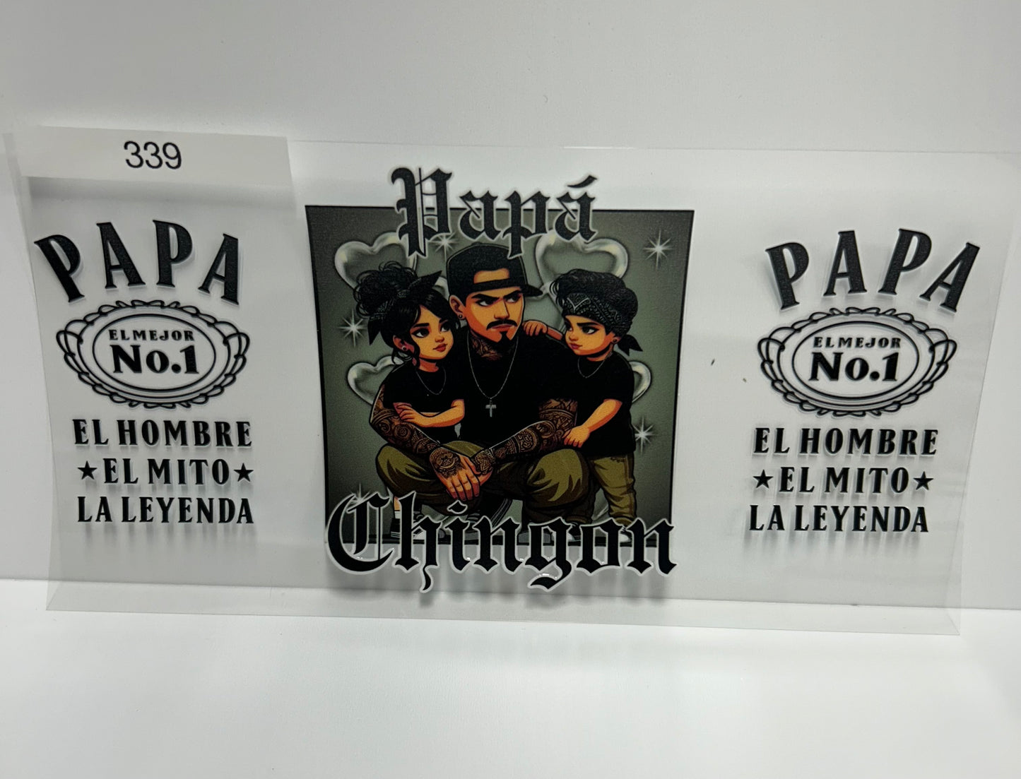 Papa chingon #339 UVDTF WRAP