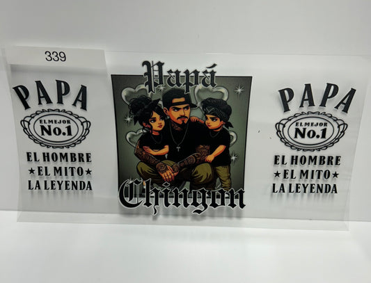 Papa chingon #339 UVDTF WRAP