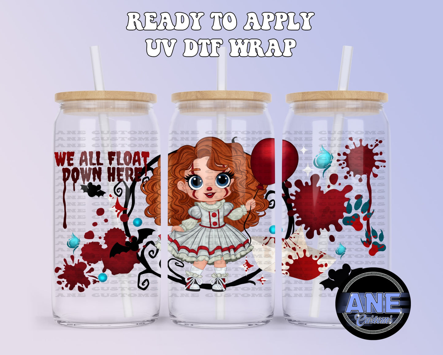 We all float down here UVDTF WRAP