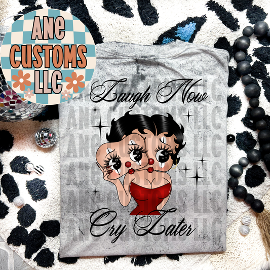 BB laugh now cry later