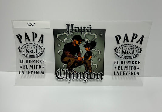 Papa chingon #337 UVDTF WRAP