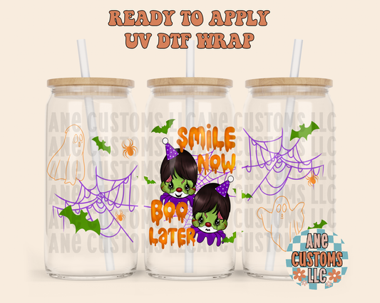 Smile now boo later UVDTF WRAP