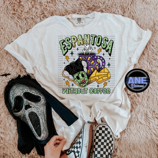 Espantosa without coffee