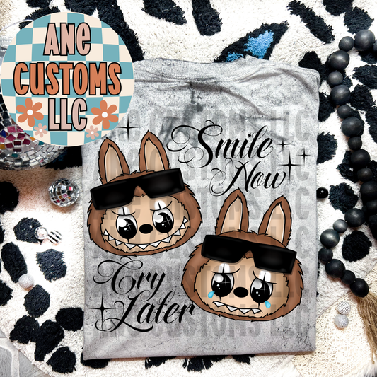 Smile now cry later LBB (black letters)