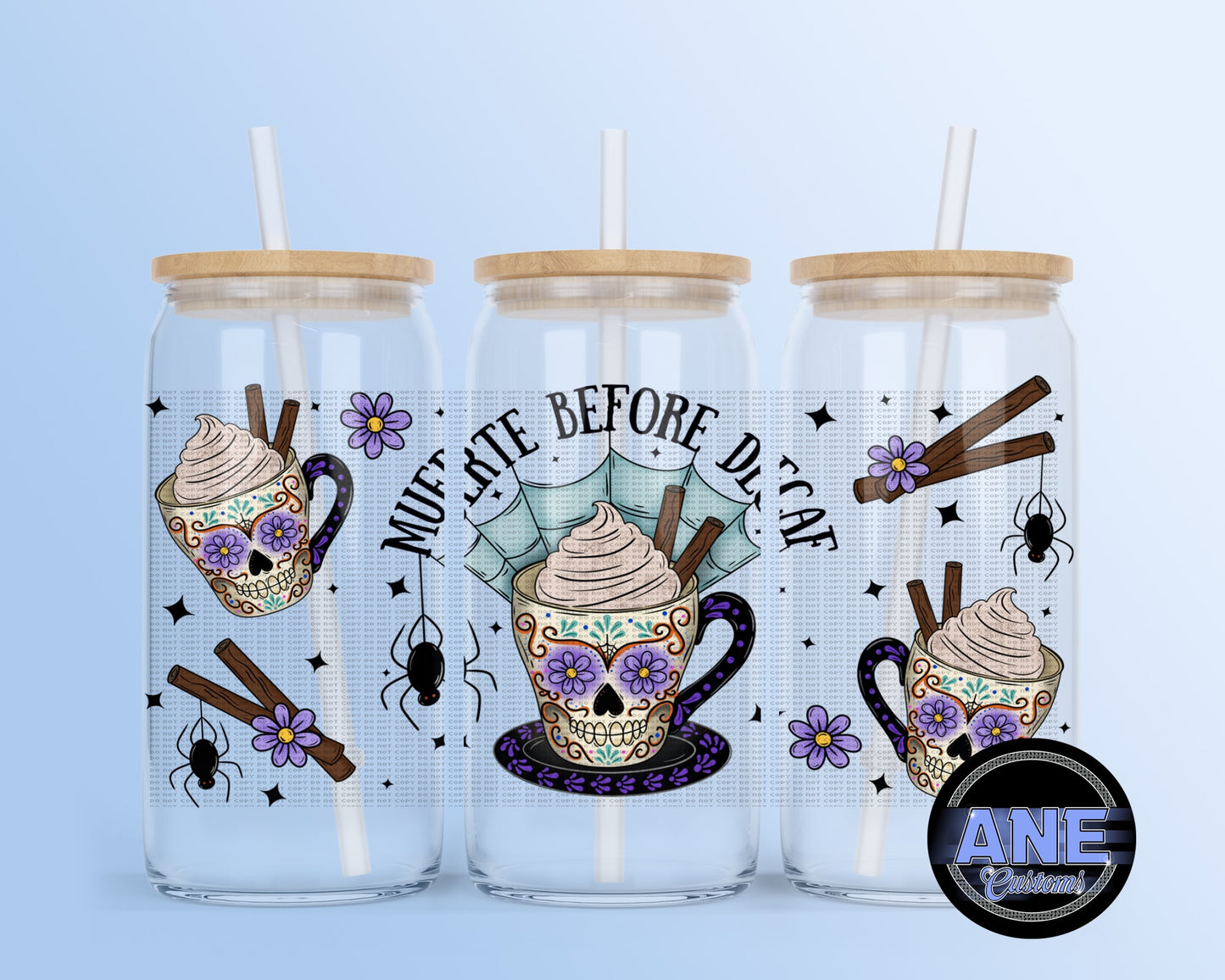 Muerta before decaf UVDTF