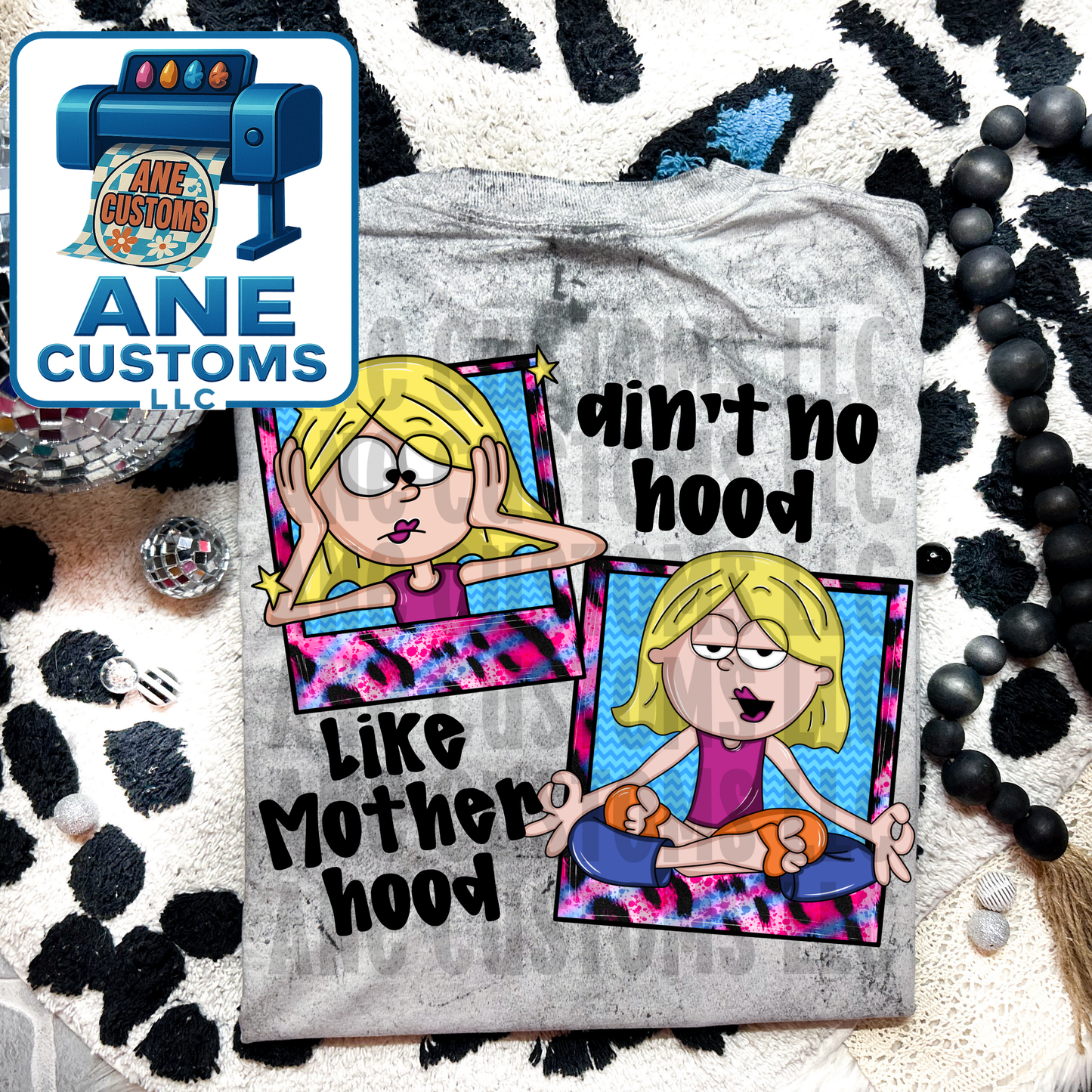 Aint no hood like motherhood LM