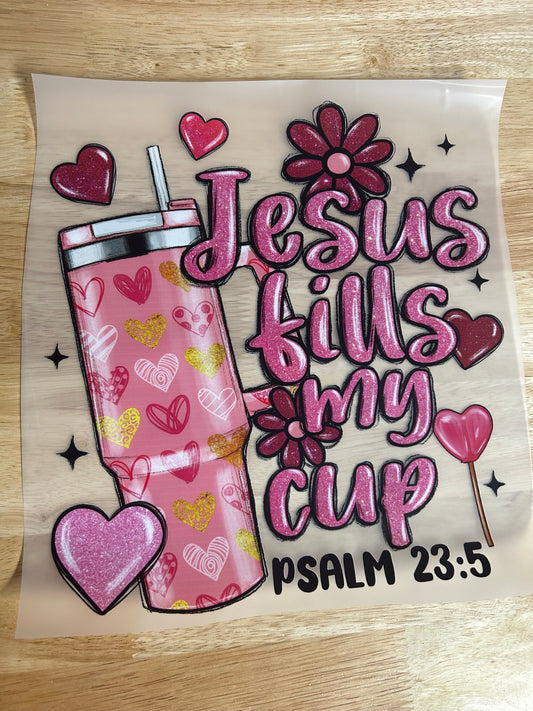 Jesus fills my cup