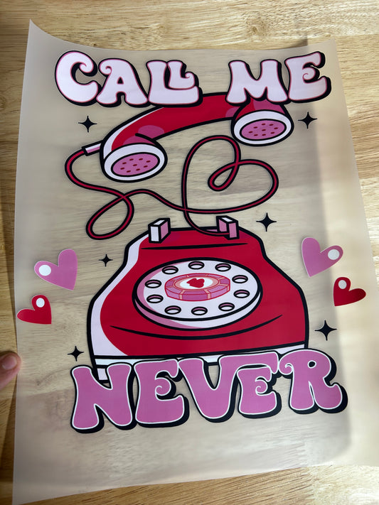 call me never