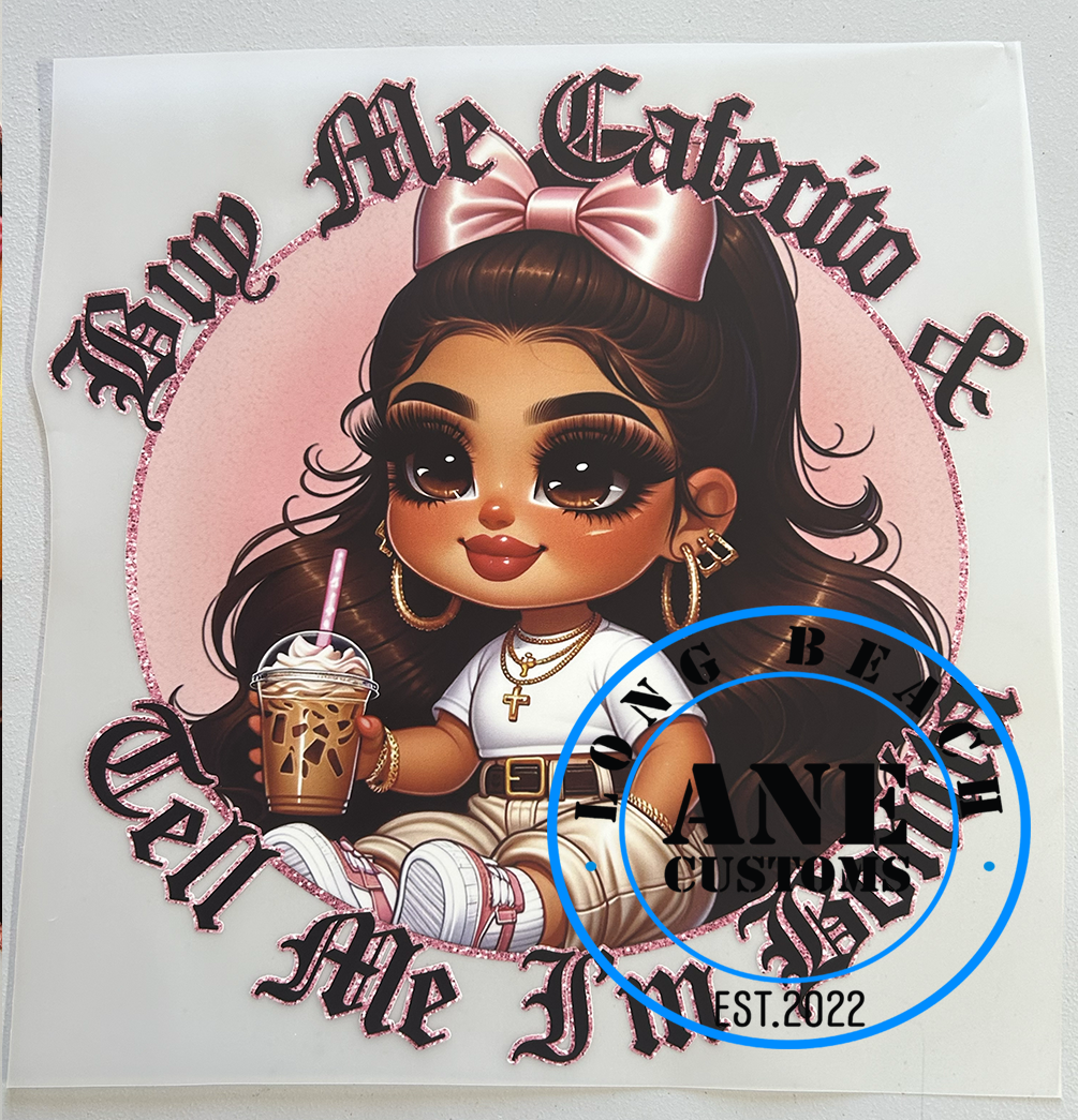 buy me cofecito and tell me im bonita